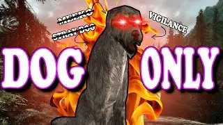 How Far Can You Get in Skyrim With Only Dogs?