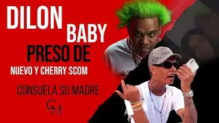 @dilonbaby PRESO DE NUEVO Y @cherryscom CONSUELA SU MADRE