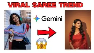 Viral Saree Edit Tutorial | How to make Gemini Viral Saree Photo?