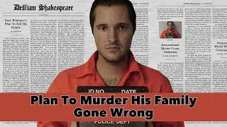Bart Whitaker's Plan To Murder His Family