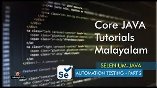 Java Tutorial For Beginners Malayalam | Selenium Automation Testing Tutorial | Core Java Programming