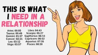 What Each Zodiac Sign Needs in the Beginning of the Relationship
