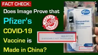 FACT CHECK: Does Image Prove that Pfizer's COVID-19 Vaccine is Made in China?