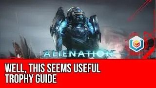 Alienation Well, This Seems Useful Trophy Guide (Every respawn beacon in one story location)