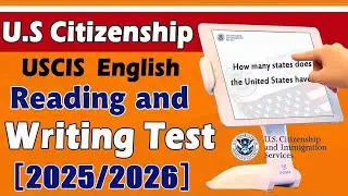 Официальный USCIS по чтению и письму по английскому языку ✍️ Тест для собеседования на получение гражданства США [Версия 2025 года]