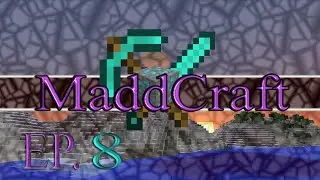 MaddCraft Ep.8 Tinkerer In The Making