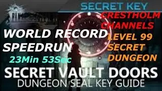 Final Fantasy XV Crestholm Channels (WORLD RECORD) Secret Dungeon SPEEDRUN  (23Min 53Sec)