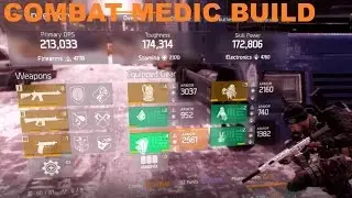 1.4 PVE Combat Medic Build (The Division)