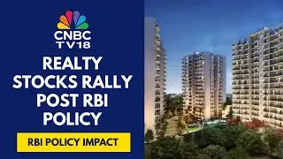 Real Estate Stocks Surge In Trade After RBI Cuts Repo Rate By 50 Bps & CRR To 3% | CNBC TV18