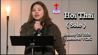 Pi.  Hoi Thai  -  ( Solo ) -  Jan 25/2026/ Vancouver  VCBC