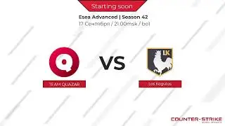 17.09 | Team QUAZAR - Los Kogutos | Esea Advanced