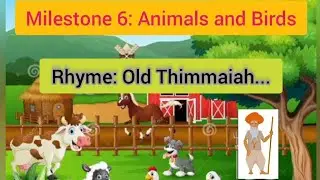#ENK #English NaliKali Level-1 #MILESTONE-6 # Animals and Birds #Rhyme -Old Thimmaiah...
