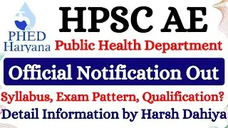 HPSC AE in Public Health Engineering Department Official Notification Released | Pattern & Syllabus?