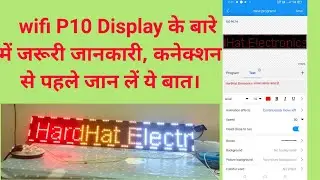 P10 Single color display and wifi controller connection and programming in detail.7415463658