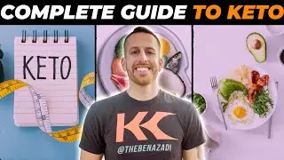 How to Follow the Ketogenic Diet | The COMPLETE GUIDE TO KETO