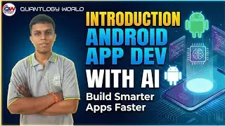 Introduction to Android App Development with AI | Step-by-Step for Beginners