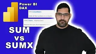 SUM vs SUMX in Power BI | DAX Tutorial