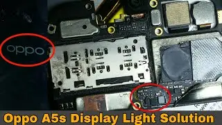Oppo A5s Display Light Solution | Mobile Display Light कैसे रिपेयर करें