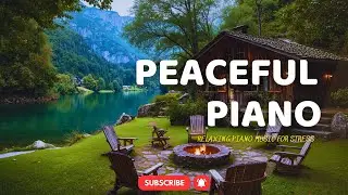 Gentle Piano & Cozy ASMR | Peaceful Nature Ambience for Sleep & Deep Focus