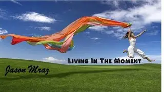 Living In The Moment - Jason Mraz (tradu&ccedil;&atilde;o) HD