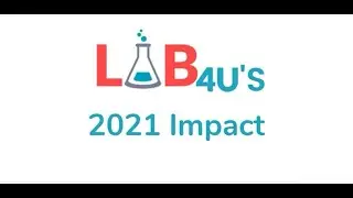 Lab4U&rsquo;s 2021 Impact - Thank You ❤