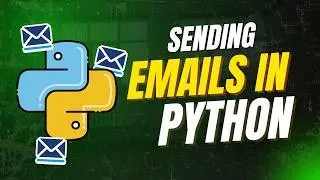 Send Emails with Python  (SMTP Tutorial for Beginners)