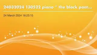 24032024 130522 piano &ldquo; the black panther part 2 &ldquo; copyrights Paul van Aarle 1954