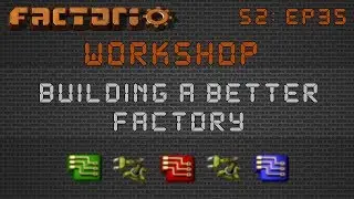 Direct Insertion Blue Circuit Build :: Factorio Workshop Season 2 - Building A Better Factory