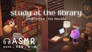 ACNH &bull; Library Ambience 📚 Keyboard Typing + Pencil Writing 🎧 No Music &bull; 모동숲 / あつ森