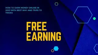 Earn Money in 2023 Without investment | Tech With Ahmad