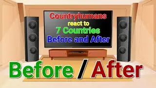 Реакция Countryhumans на 7 стран: до/после. Все 4 видео