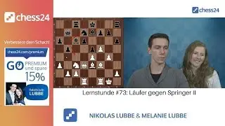 Lubbes Lernstunde #73: L&auml;ufer gegen Springer II