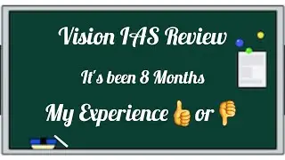 6 Months Review of VISION IAS by a Student |HONEST REVIEW|UPSC coaching review |Offline & online