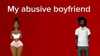 My abusive boyfriend ep.3 