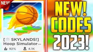 FUTURE CODES!! | *NEW* ROBLOX HOOP SIMULATOR CODES 2023! (SKYLANDS!)