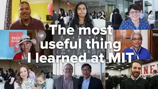 The most useful thing I learned at MIT
