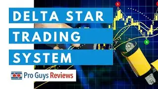 Delta Star Trading System - Review | Pro Guys Reviews