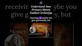 Understand Your Primary Money Goddess Archetype