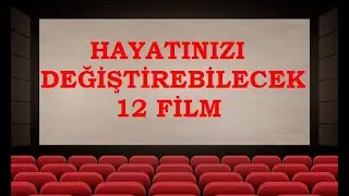 HAYATA BAKIŞINIZI DEĞİŞTİRECEK 12 FİLM / Motivasyon, farkındalık ve azimle dolu hikayeler.