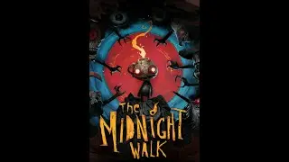 The Midnight Walk (Полуночная прогулка). Часть 2. Обе концовки