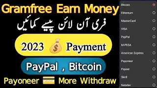 Gramfree Earn Money |Gramfree Payment Proof 2023| How To Earn Money From Gramfree|Withdraw To Paypal