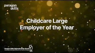 FINALISTS CHILDCARE LARGE EMPLOYER OF THE YEAR 25 PLUS