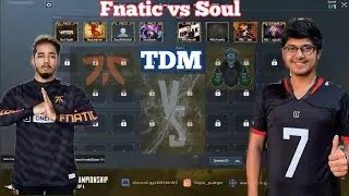 Fnatic vs Soul | Mortal vs Scout in TDM Match | Soul vs Fnatic in TDM match pubg mobile