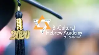 Bi-Cultural Hebrew Academy &ndash; Graduation 2020