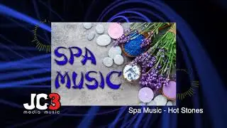 Spa Music - Hot Stones