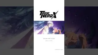 #SennaRin &ldquo;KONTINUUM&rdquo; anime『TO BE HERO X』Ending Theme  #TOBEHEROX #anime
