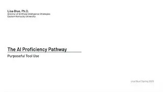 The AI Proficiency Pathway: Purposeful Tool Use