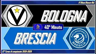 Bologna vs Brescia-12° Turno LBA 2025-26- 40° Minuto