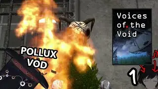 Voices of The Void (Part 0) || Pollux Archive