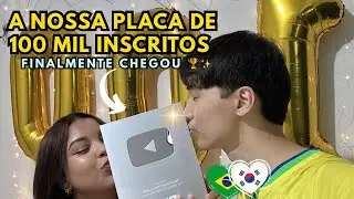 A Nossa Placa de 100 MIL Finalmente Chegou! 🏆✨ 🇧🇷🇰🇷